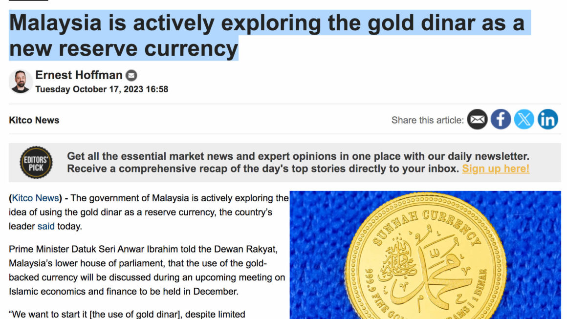 Malaysia’s Prime Minister’s Ambitious Gold Dinar- Sunnah Currency Initiative